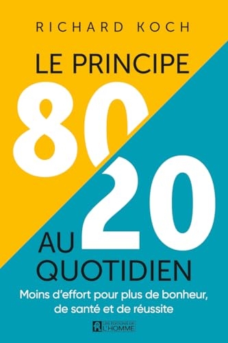 Le principe 80/20 au quotidien