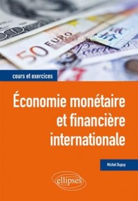 Économie Monétaire et Financière Internationale