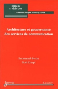 Architecture et gouvernance des services de communication