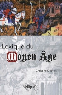 Lexique du Moyen Age
