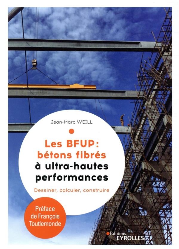 Les bétons fibrés à ultra haute performance: Guide pratique de conception et de réalisation