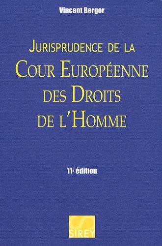 Jurisprudence de la Cour Européenne des Droits de l'Homme