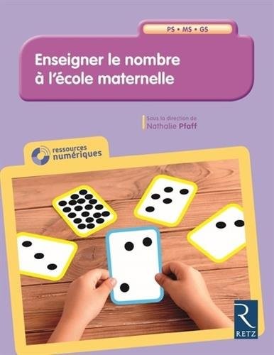 Enseigner le nombre à l'école maternelle (+ CD-ROM)