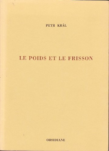 Le poids et le frisson, ou moule tremblé