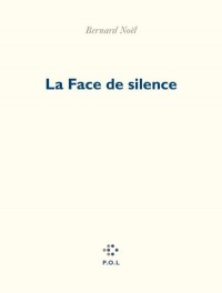 La Face de silence