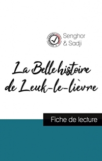 La Belle histoire de Leuk-le-lièvre de Léopold Sédar Senghor (fiche de lecture et analyse complète de l'oeuvre)