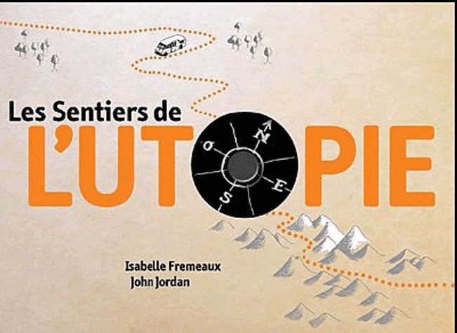 Les sentiers de l'utopie + DVD
