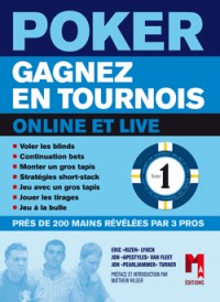 Poker Gagnez des tournois - Volume 1