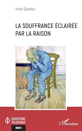 La souffrance éclairée par la raison