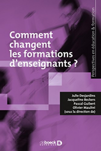 L'évolution des formations des enseignants : Les forces en jeu (Perspectives éduc./formation)