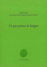 Ce qui pousse la langue