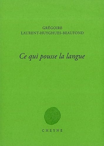 Ce qui pousse la langue