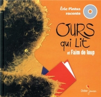 Eric Pintus Raconte - Faim de Loup / Ours Qui Lit