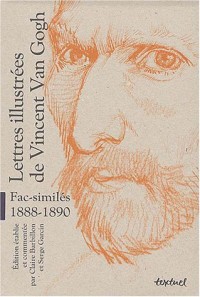 Lettres illustrées de Vincent Van Gogh, fac-similés, 1888-1890 : Coffret 3 volumes