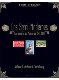 Catalogue des timbres semi-modernes du monde (1941-1960) : Volume 1, Aden à Luxembourg