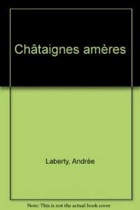Châtaignes amères