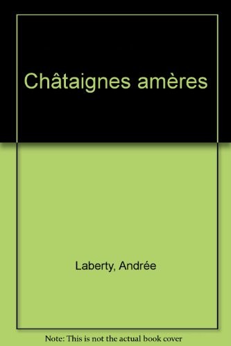 Châtaignes amères