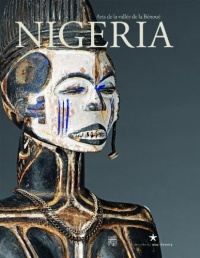 Nigeria : Arts de la vallée de la Bénoué