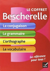 Le coffret Bescherelle: conjugaison, grammaire, orthographe, vocabulaire