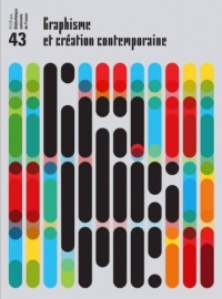Revue de la Bibliothèque nationale de France, N° 43 - 2013 : Graphisme et création contemporaine