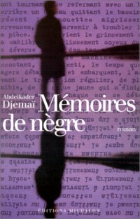 MEMOIRES DE NEGRE