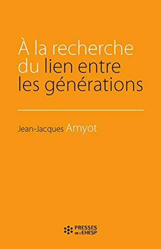 A la recherche de liens entre les générations