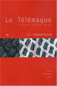 Le Télémaque, N° 26 : La transmission