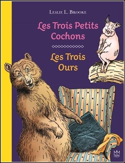 Les Trois Petits Cochons - Les Trois Ours