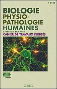 Travaux dirigés biologie et physiopathologie humaines 1e ST2S