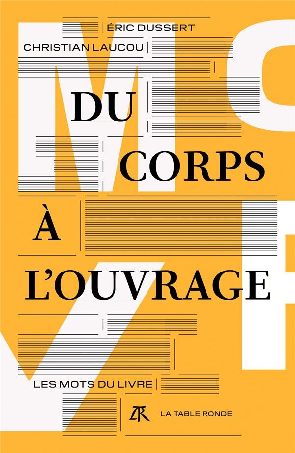 Du corps à l'ouvrage: Les mots du livre