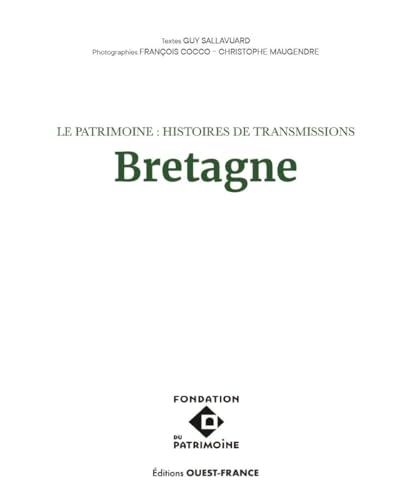 Le patrimoine - histoires de transmissions - Bretagne