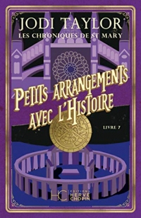 Les Chroniques de St Mary - tome 7 Petits arrangements avec l'histoire