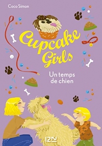 Cupcake Girls - tome 27 : Un temps de chien