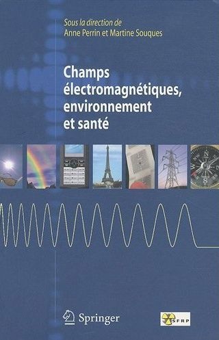 Champs électromagnétiques, environnement et santé