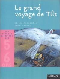 Le Grand Voyage de Tilt