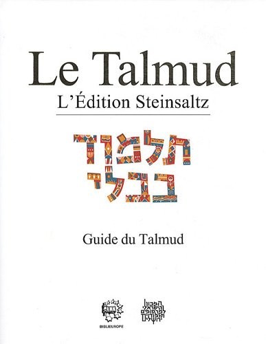 Le talmud : Guide et lexique