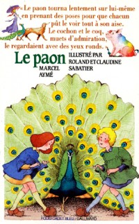 LES CONTES DU CHAT PERCHE. Le paon