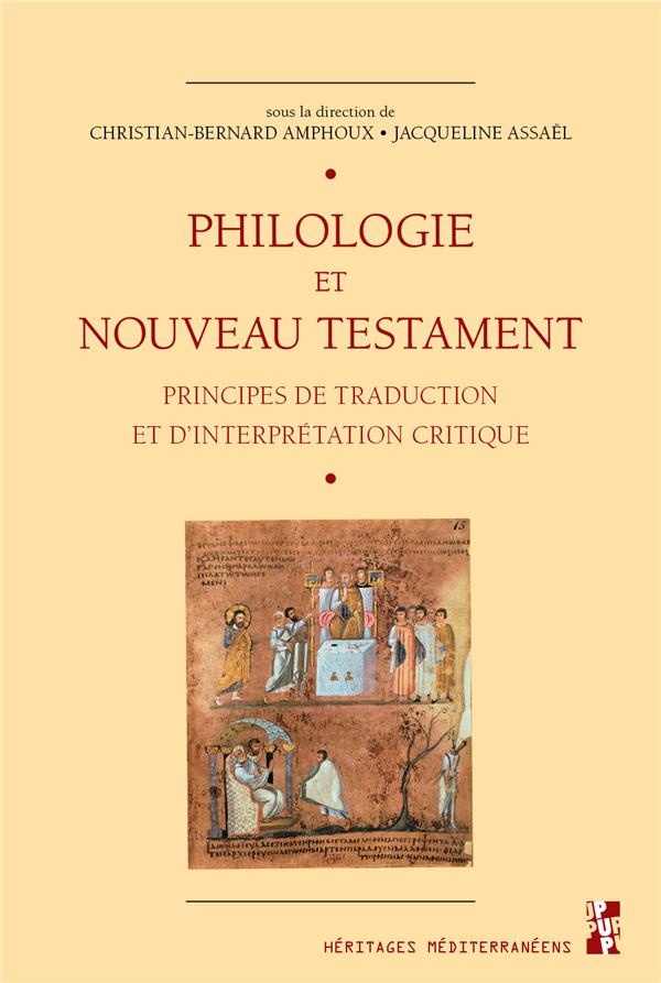 Philologie et Nouveau Testament : Principes de traduction et d'interprétation critique
