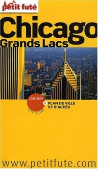 Petit Futé Chicago et les Grands Lacs