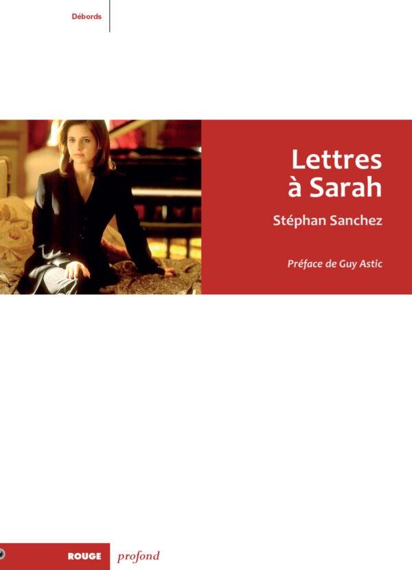 Lettres à Sarah - Correspondance avec Sarah Michelle Gellar