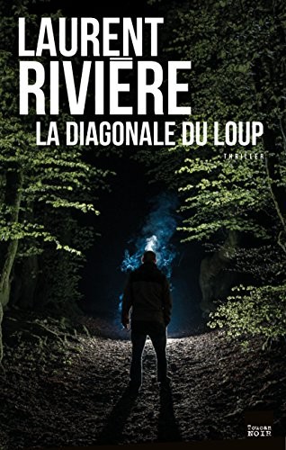 La Diagonale du loup