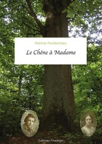 Le Chêne à Madame