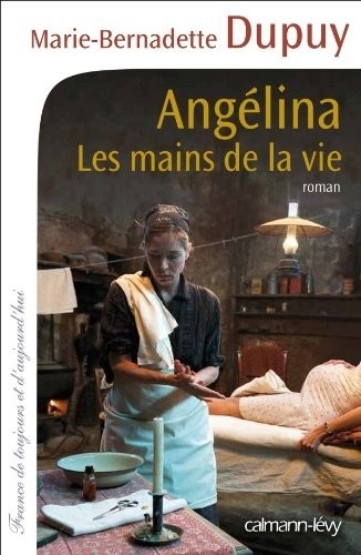 Les Mains de la vie - Angélina T1
