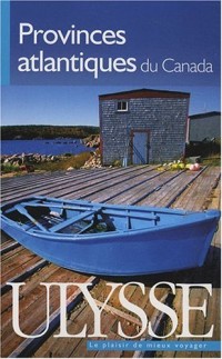 Provinces atlantiques du Canada 6e édition
