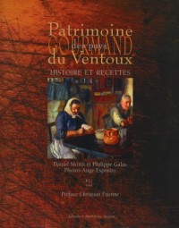 Patrimoine Gourmand Pays du Ventoux : Histoire et recettes