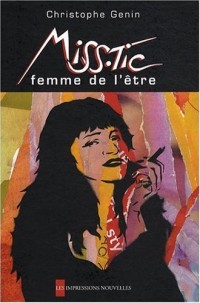 Miss.Tic : Femme de l'être