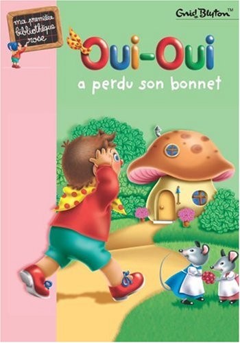 Oui-Oui : Oui-Oui a perdu son bonnet