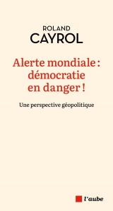 Avenir de la démocratie - Une approche géopolitique: Une approche géopolitique