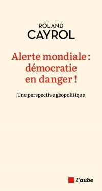 Avenir de la démocratie - Une approche géopolitique: Une approche géopolitique