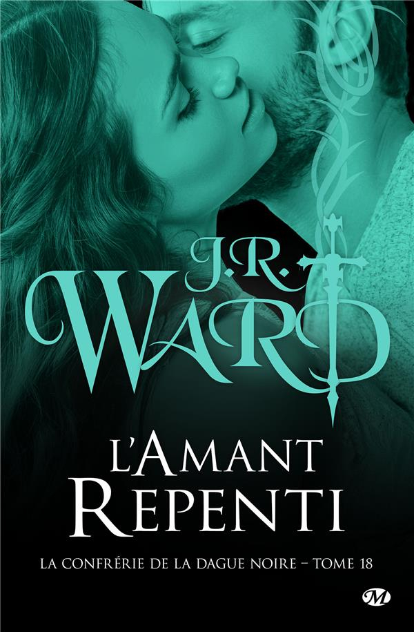 La Confrérie de la dague noire, T18 : L'Amant repenti